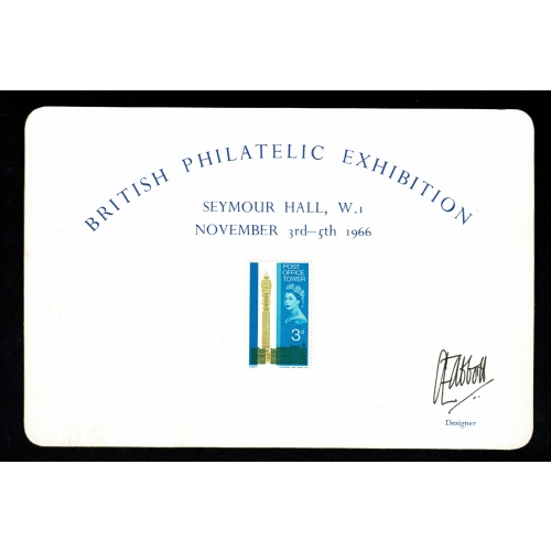 1966 British Philatelic Exhibition. Designer signed 1965 Post Office Tower issue Presentation Card.