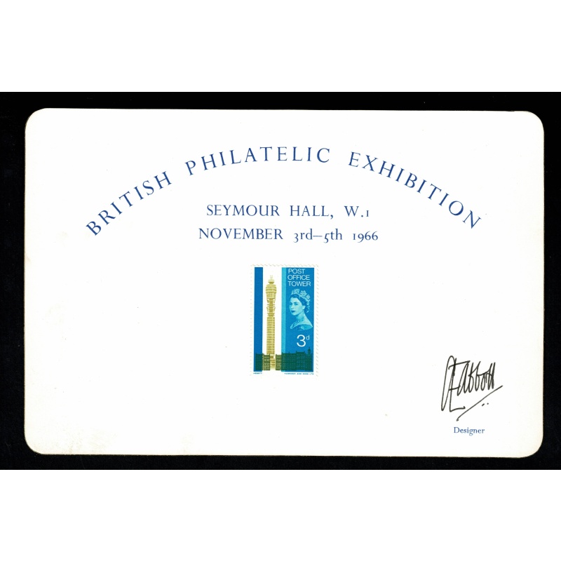 1966 British Philatelic Exhibition. Designer signed 1965 Post Office Tower issue Presentation Card.